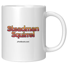 Load image into Gallery viewer, Dirty Squirrel Mug (Steadman Squirrel)